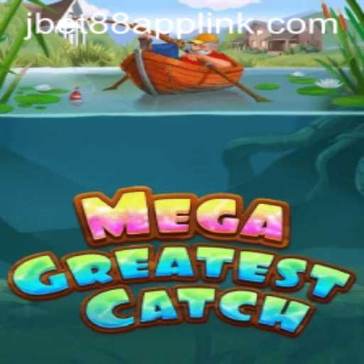 MegaGreatestCatch: Dive Into the Exciting World of JBET88.PH's Latest Gaming Sensation